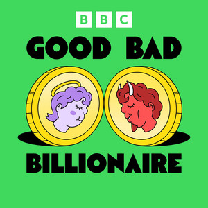 Cover: Good Bad Billionaire