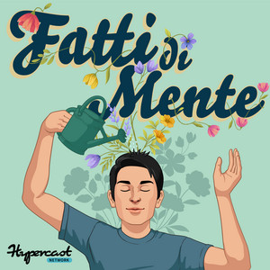 Cover: Fatti di Mente - La Psicologia e le Neuroscienze nella vita di tutti i giorni