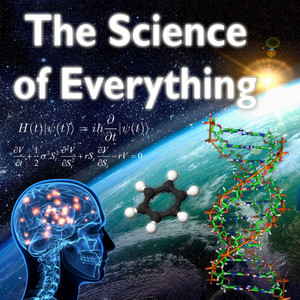 Cover: The Science of Everything Podcast