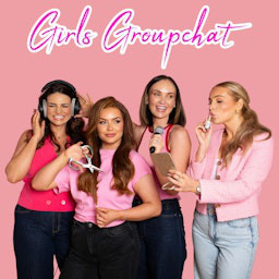 Cover: The Girls Groupchat Podcast
