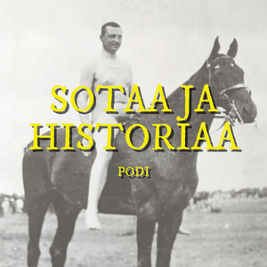 Cover: Sotaa ja historiaa podi