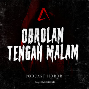 Cover: Obrolan Tengah Malam (Podcast Horor)
