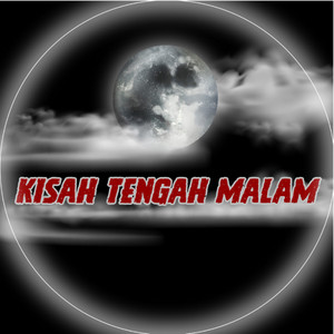Cover: Kisah Tengah Malam (Podcast Horor)