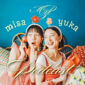 Cover: Misa Yuka Podcast