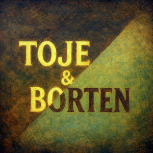 Cover: Toje & Borten