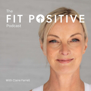 Cover: The Fit Positive Podcast