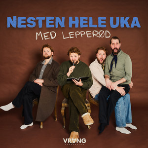 Cover: Nesten hele uka med Lepperød