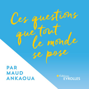 Cover: Ces questions que tout le monde se pose
