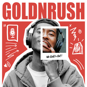 Cover: GOLDNRUSH PODCAST