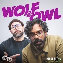 Cover: Wolf & Owl with Romesh Ranganathan and Tom Davis
