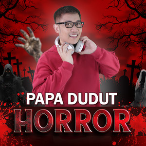 Cover: Papa Dudut Horror