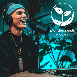 Cover: Planting Seeds Podcast