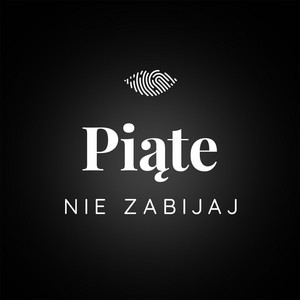 Cover: Piąte: Nie zabijaj