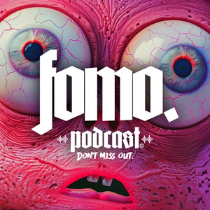 Cover: Fomo Podcast 