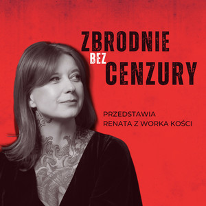 Cover: Zbrodnie Bez Cenzury