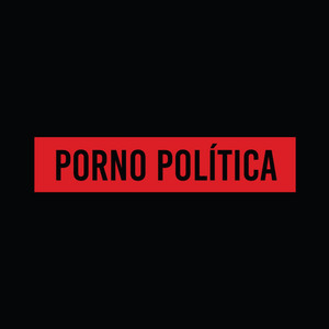 Cover: Porno Política