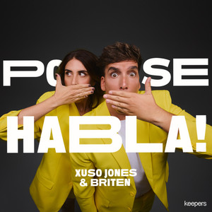 Cover: Poco se Habla! Briten y Xuso Jones