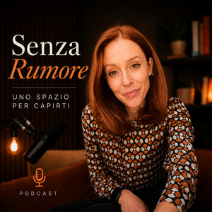 Cover: Senza Rumore. Uno spazio per capirti davvero.