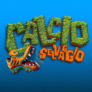 Cover: Calcio Selvaggio
