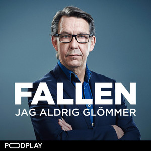 Cover: Fallen jag aldrig glömmer