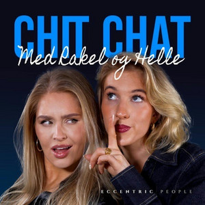 Cover: Chit Chat med Rakel og Helle