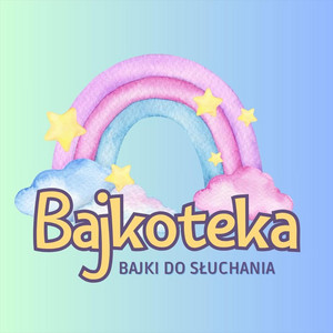Cover: Bajkoteka - Najlepsze Audiobajki