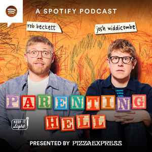 Cover: Parenting Hell with Rob Beckett and Josh Widdicombe