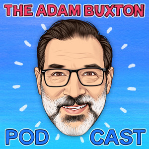 Cover: THE ADAM BUXTON PODCAST