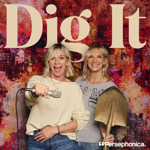 Cover: Dig It with Jo Whiley and Zoe Ball