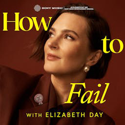 Cover: How To Fail With Elizabeth Day