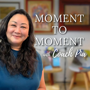Cover: Moment to Moment with Coach Pia