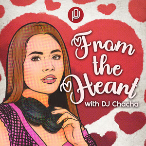 Cover: From The Heart with DJ Chacha