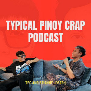 Cover: Typical Pinoy Crap Podcast