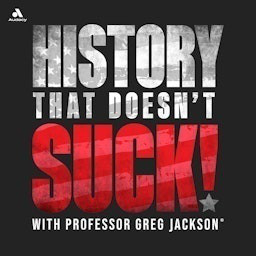 Cover: History That Doesn't Suck