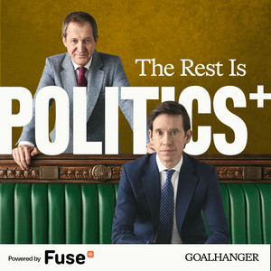 Cover: The Rest Is Politics Plus
