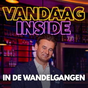 Cover: Vandaag Inside: In de Wandelgangen