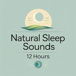 Cover: Nature‘s Finest Podcast: White Noise & Sleep Sounds for 12 Hours