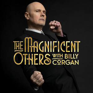 Cover: The Magnificent Others with Billy Corgan