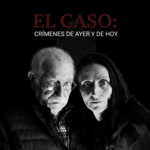 Cover: El Caso: crímenes de ayer y de hoy