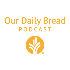 Cover: Our Daily Bread Podcast
