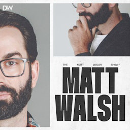Cover: The Matt Walsh Show