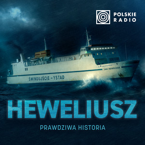 Cover: Heweliusz. Prawdziwa historia