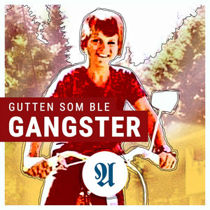 Cover: Gutten som ble gangster