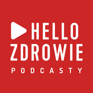 Cover: Hello Zdrowie Podcasty