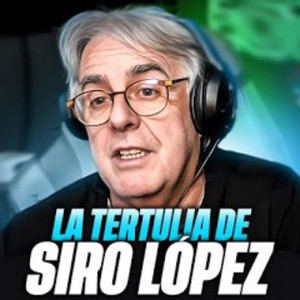 Cover: La Tertulia de Siro Lopez