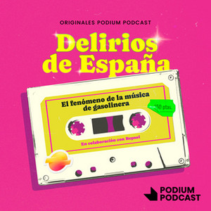 Cover: Delirios de España. Las frivolidades que cambiaron un país