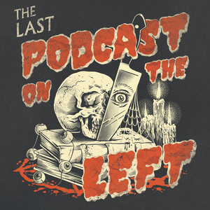 Cover: Last Podcast On The Left