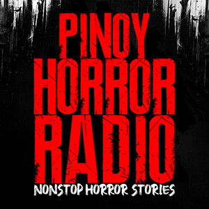 Cover: 🔴 PINOY HORROR RADIO | NonStop Tagalog Horror Stories