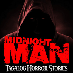 Cover: Midnight Man - Tagalog Horror Stories