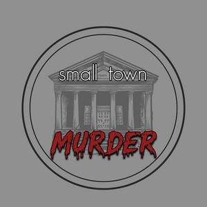 Cover: Small Town Murder